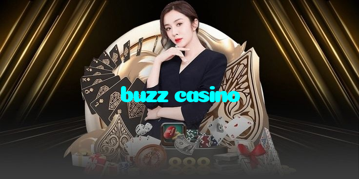 buzz casino